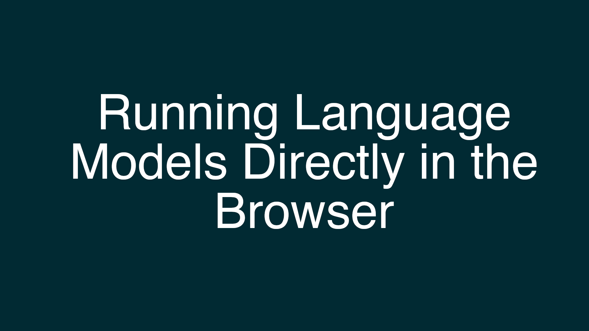 Running Language Models in the Browser
