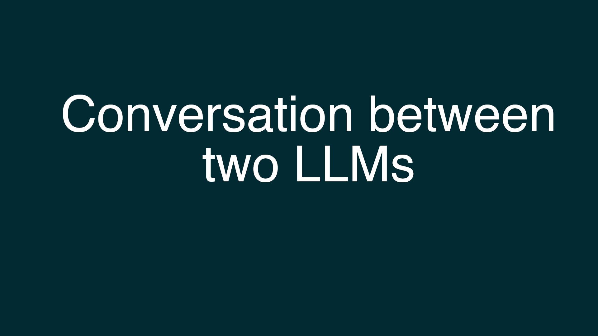 Conversation between two LLMs